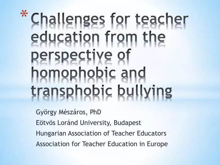 challenges for teacher education from the perspective of homophobic and transphobic bullying