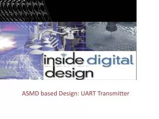 ASMD based Design: UART Transmitter