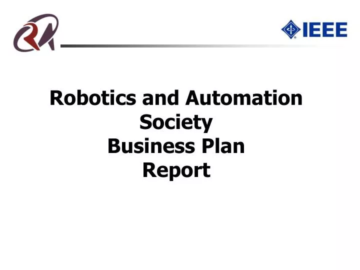 robotics and automation society business plan report