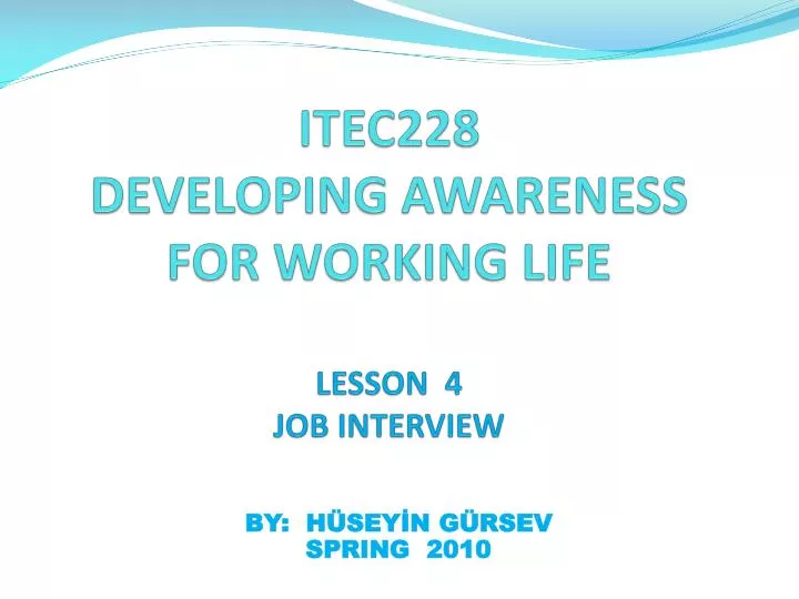 itec228 developing awareness for working life lesson 4 job interview
