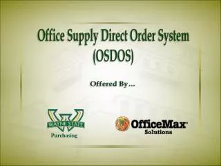 Office Supply Direct Order System (OSDOS)