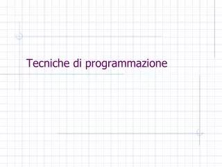 tecniche di programmazione