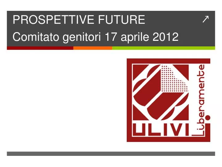 prospettive future comitato genitori 17 aprile 2012