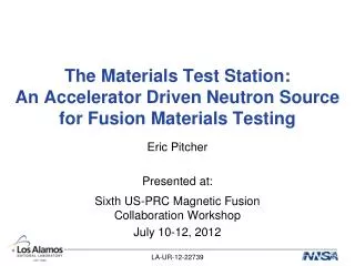 The Materials Test Station: An Accelerator Driven Neutron Source for Fusion Materials Testing