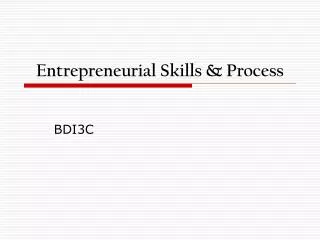 Entrepreneurial Skills &amp; Process