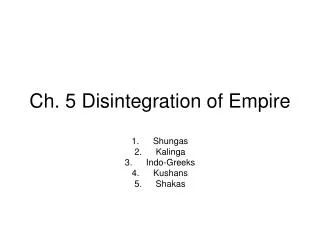 Ch. 5 Disintegration of Empire