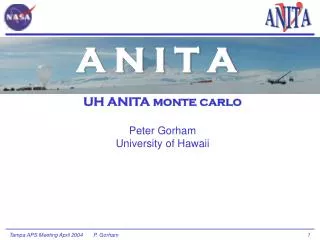 UH ANITA monte carlo Peter Gorham University of Hawaii