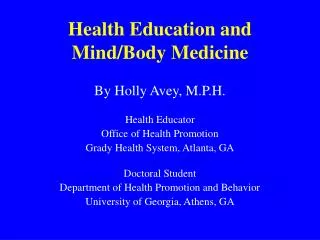 Health Education and Mind/Body Medicine