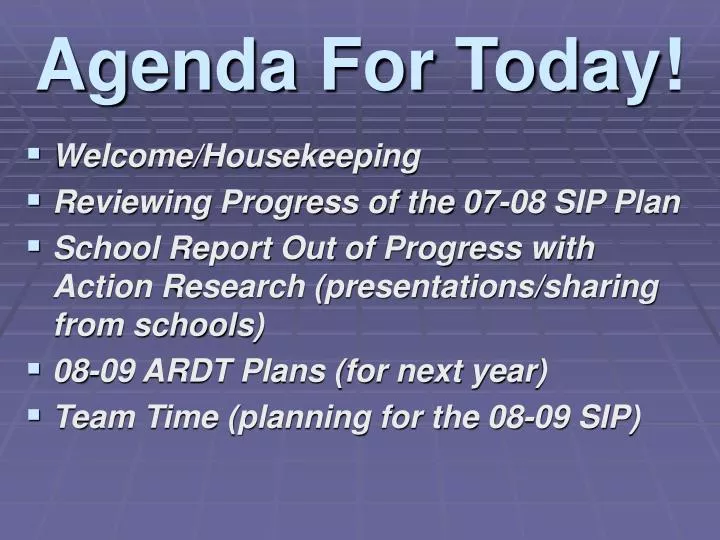 agenda for today