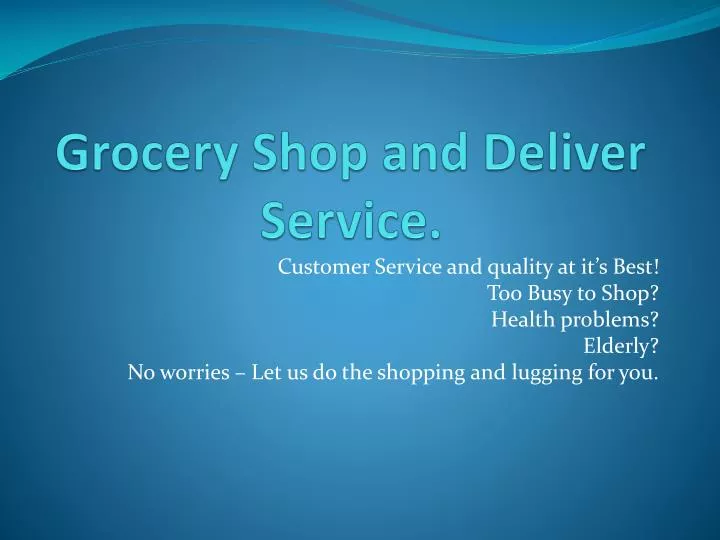 grocery shop and deliver service