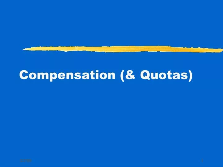 compensation quotas