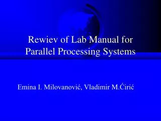 Rewiev of Lab Manual for Parallel Processing Systems