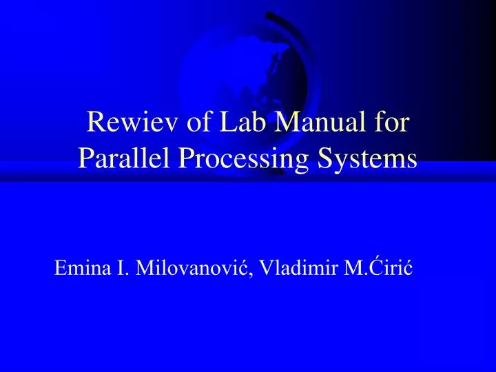 rewiev of lab manual for parallel processing systems