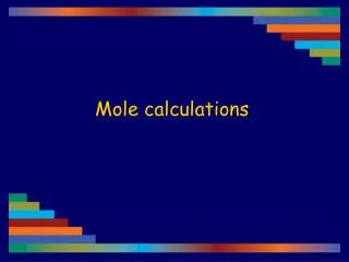 Mole calculations