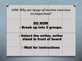 AIM: Why are range of motion exercises so important?