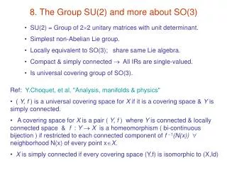 8. The Group SU(2) and more about SO(3)
