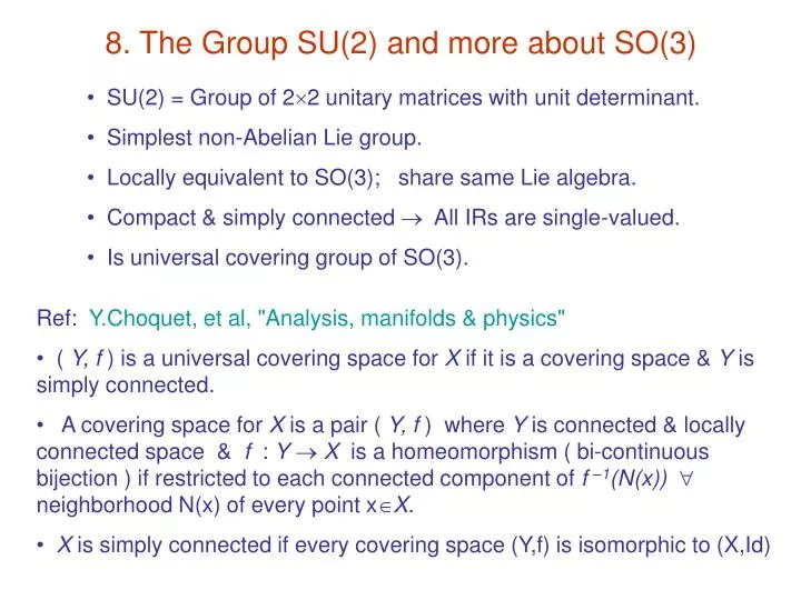 8 the group su 2 and more about so 3