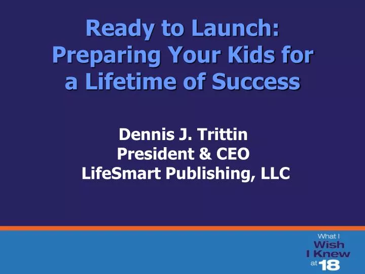 ready to launch preparing your kids for a lifetime of success