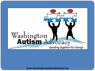 ABOUT Washington Autism Advocacy
