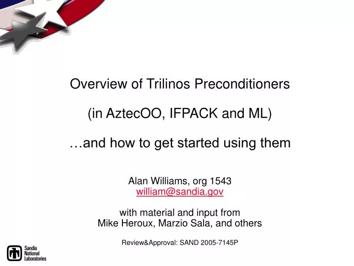 overview of trilinos preconditioners in aztecoo ifpack and ml and how to get started using them