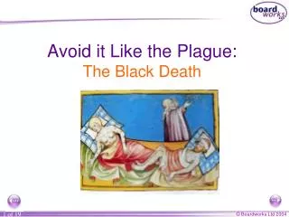 Avoid it Like the Plague: The Black Death