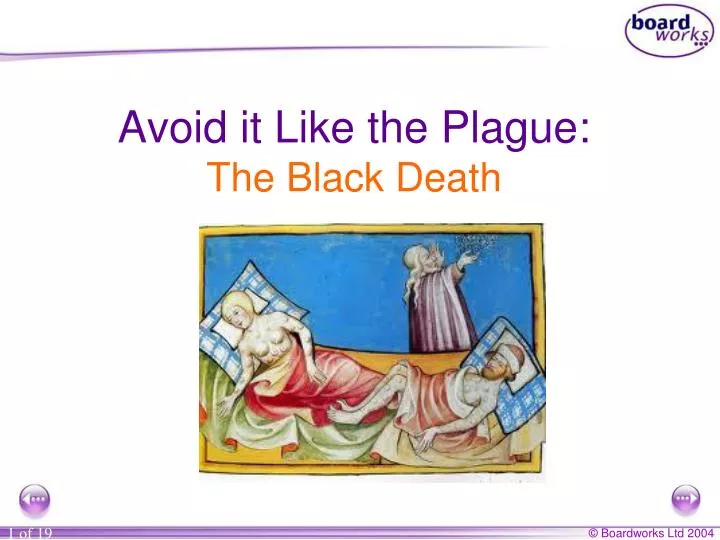 avoid it like the plague the black death