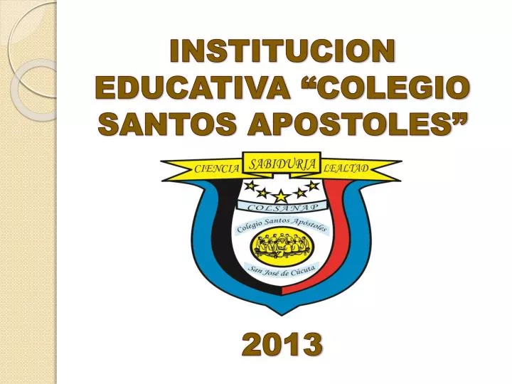 institucion educativa colegio santos apostoles 2013