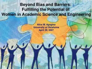 Beyond Bias and Barriers: Fulfilling the Potential of Women in Academic Science and Engineering