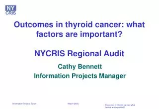 Outcomes in thyroid cancer: what factors are important? NYCRIS Regional Audit