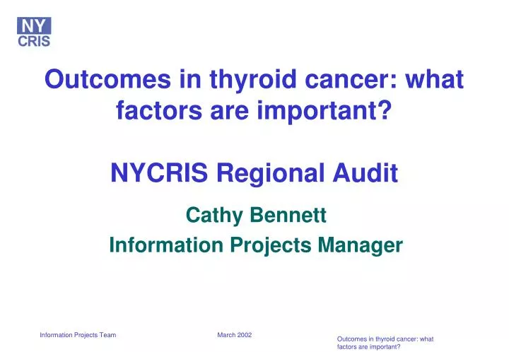 outcomes in thyroid cancer what factors are important nycris regional audit