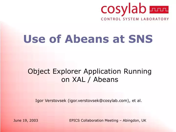 use of abeans at sns
