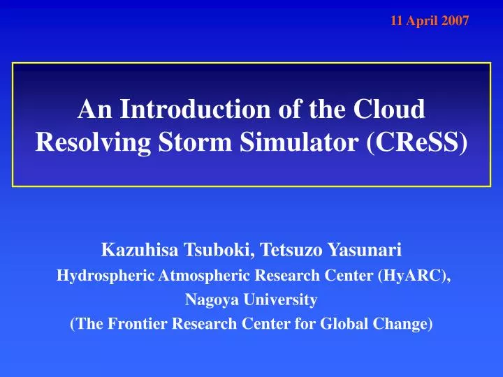 an introduction of the cloud resolving storm simulator cress
