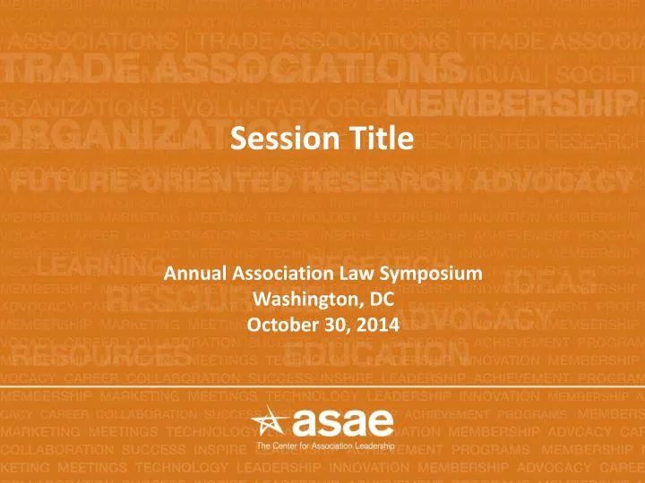 annual association law symposium washington dc october 30 2014