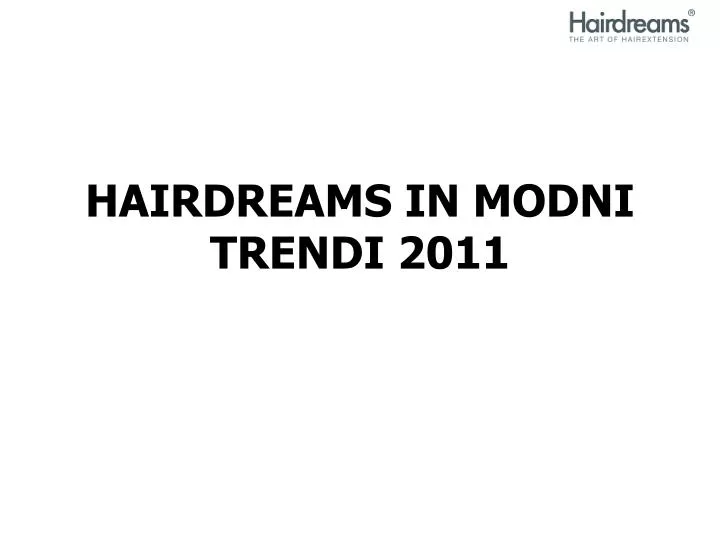 hairdreams in modni trendi 2011