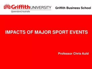 IMPACTS OF MAJOR SPORT EVENTS