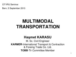 MULTIMODAL TRANSPORTATION