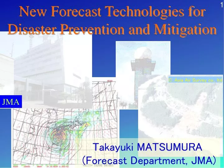 new forecast technologies for disaster prevention and mitigation
