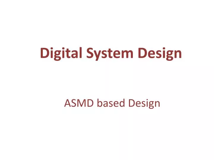 digital system design asmd based design