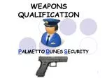 WEAPONS QUALIFICATION - slide 1