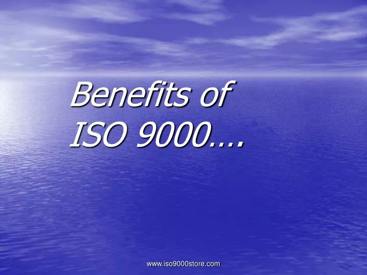 benefits of iso 9000