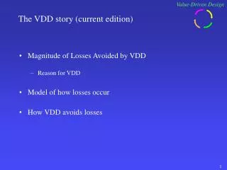The VDD story (current edition)
