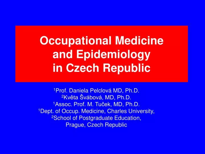occupational medicine and epidemiology in czech republic