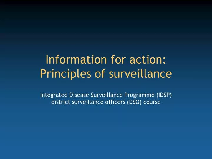 information for action principles of surveillance