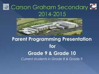 Carson G raham Secondary 2014-2015