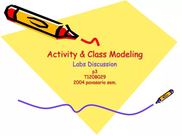 activity class modeling labs discussion p3 t120b029 200 4 pavasario sem