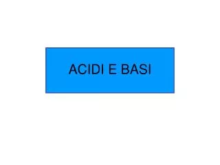 acidi e basi