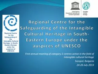 First annual meeting of category 2 centres active in the field of Intangible cultural heritage