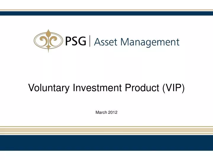 voluntary investment product vip