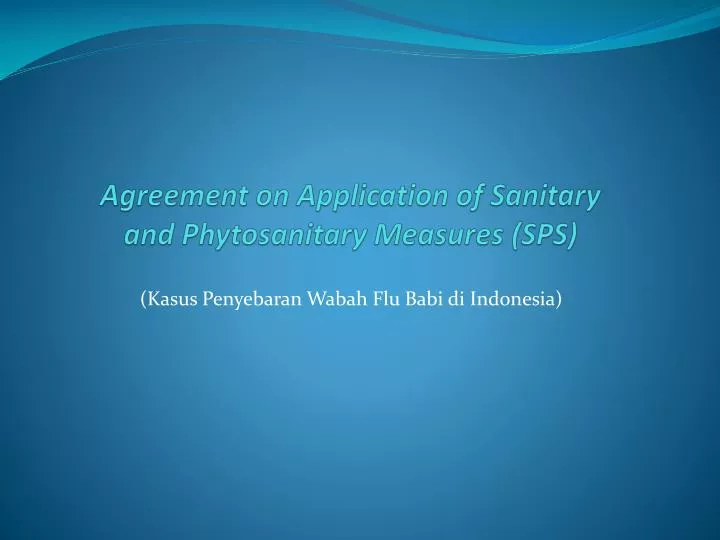agreement on application of sanitary and phytosanitary measures sps