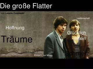 die gro e flatter